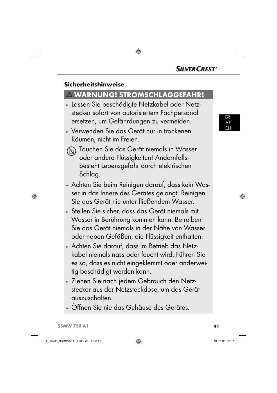 Warnung! stromschlaggefahr, Öﬀ nen sie nie das gehäuse des gerätes, Sicherheitshinweise | Silvercrest SSMW 750 A1 User Manual | Page 43 / 56