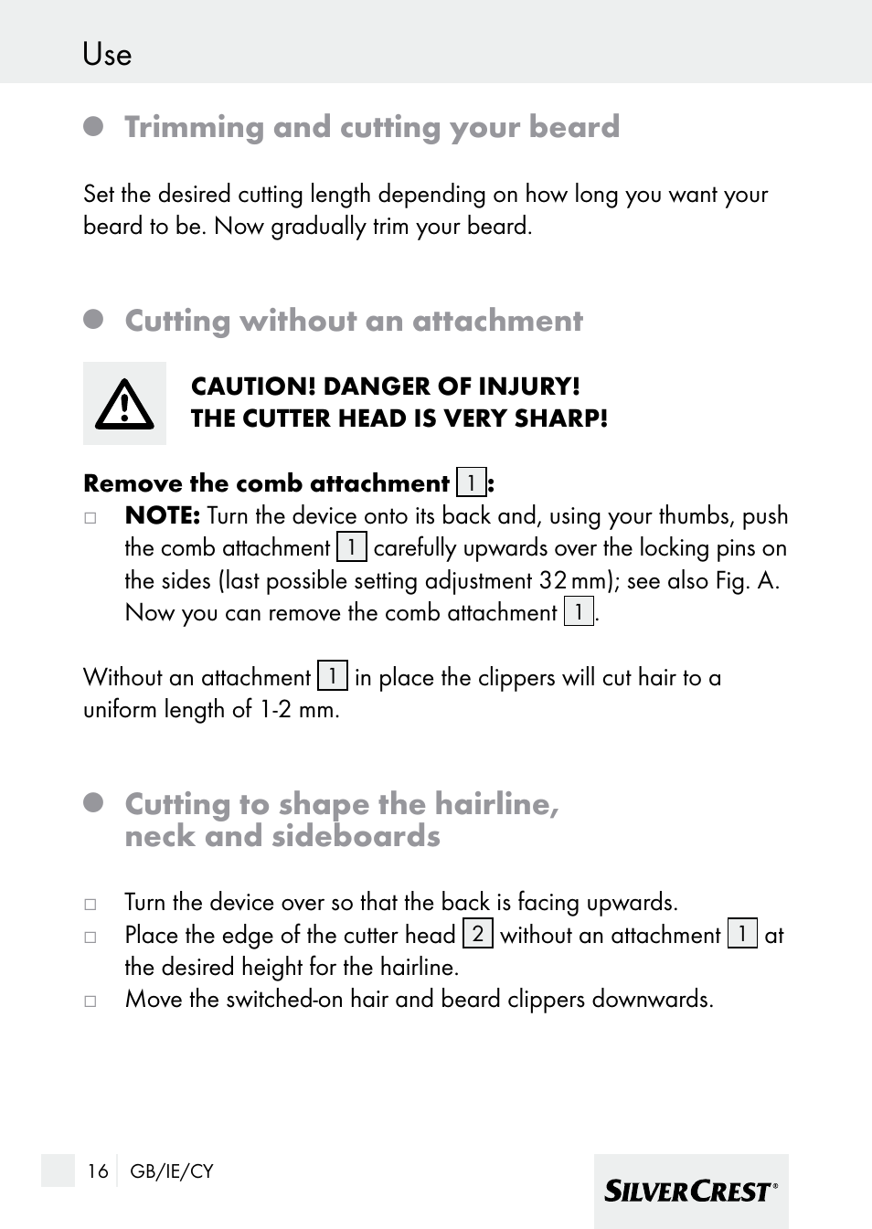 Trimming and cutting your beard, Cutting without an attachment, Cutting to shape the hairline, neck and sideboards | Silvercrest 7133016 User Manual | Page 16 / 25