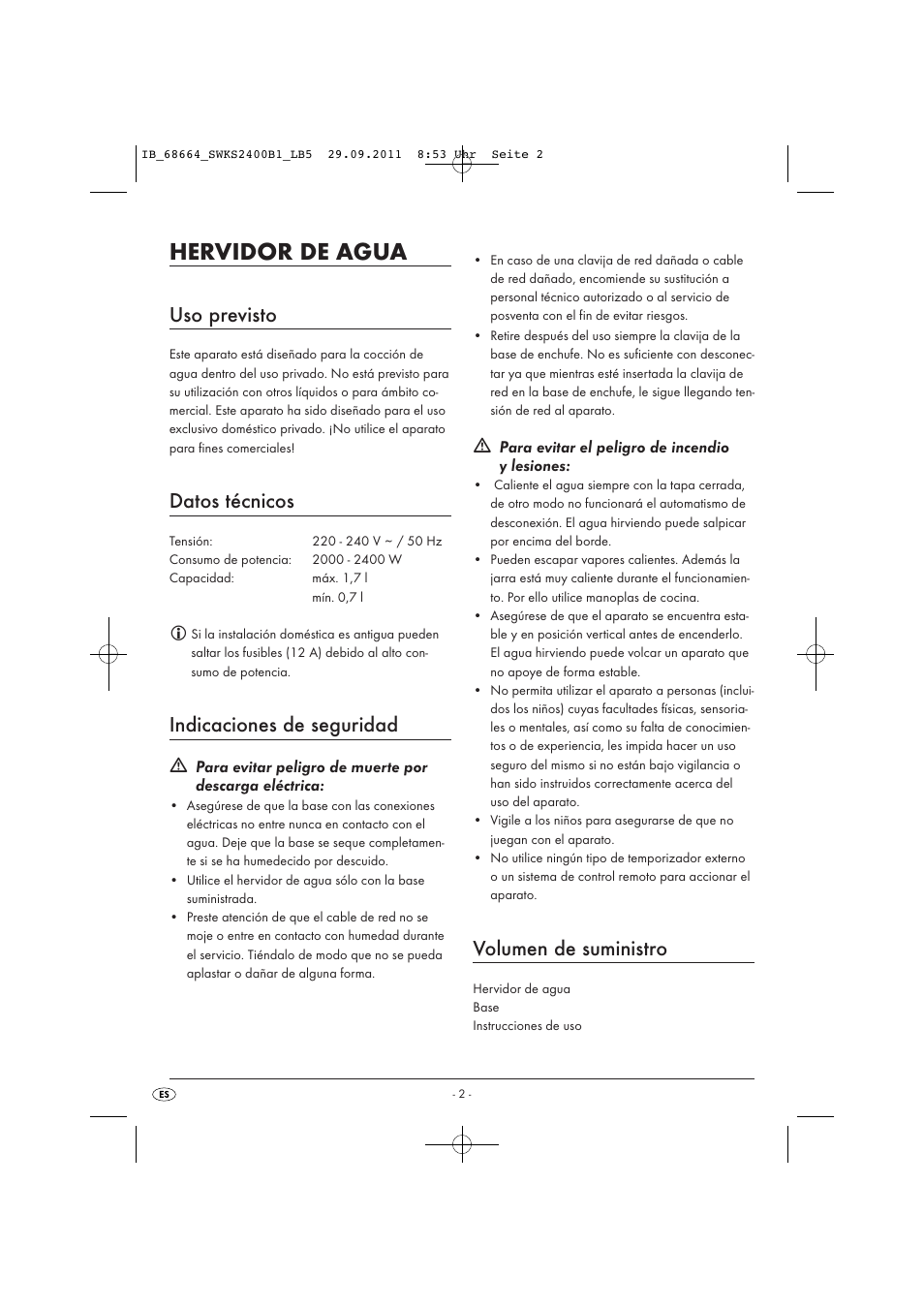 Hervidor de agua, Uso previsto, Datos técnicos | Indicaciones de seguridad, Volumen de suministro | Silvercrest SWKS 2400 B1 User Manual | Page 4 / 31