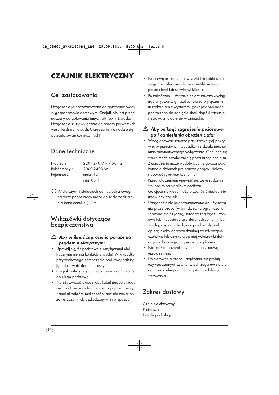 Czajnik elektryczny, Cel zastosowania, Dane techniczne | Wskazówki dotyczące bezpieczeństwa, Zakres dostawy | Silvercrest SWKS 2400 B1 User Manual | Page 10 / 43