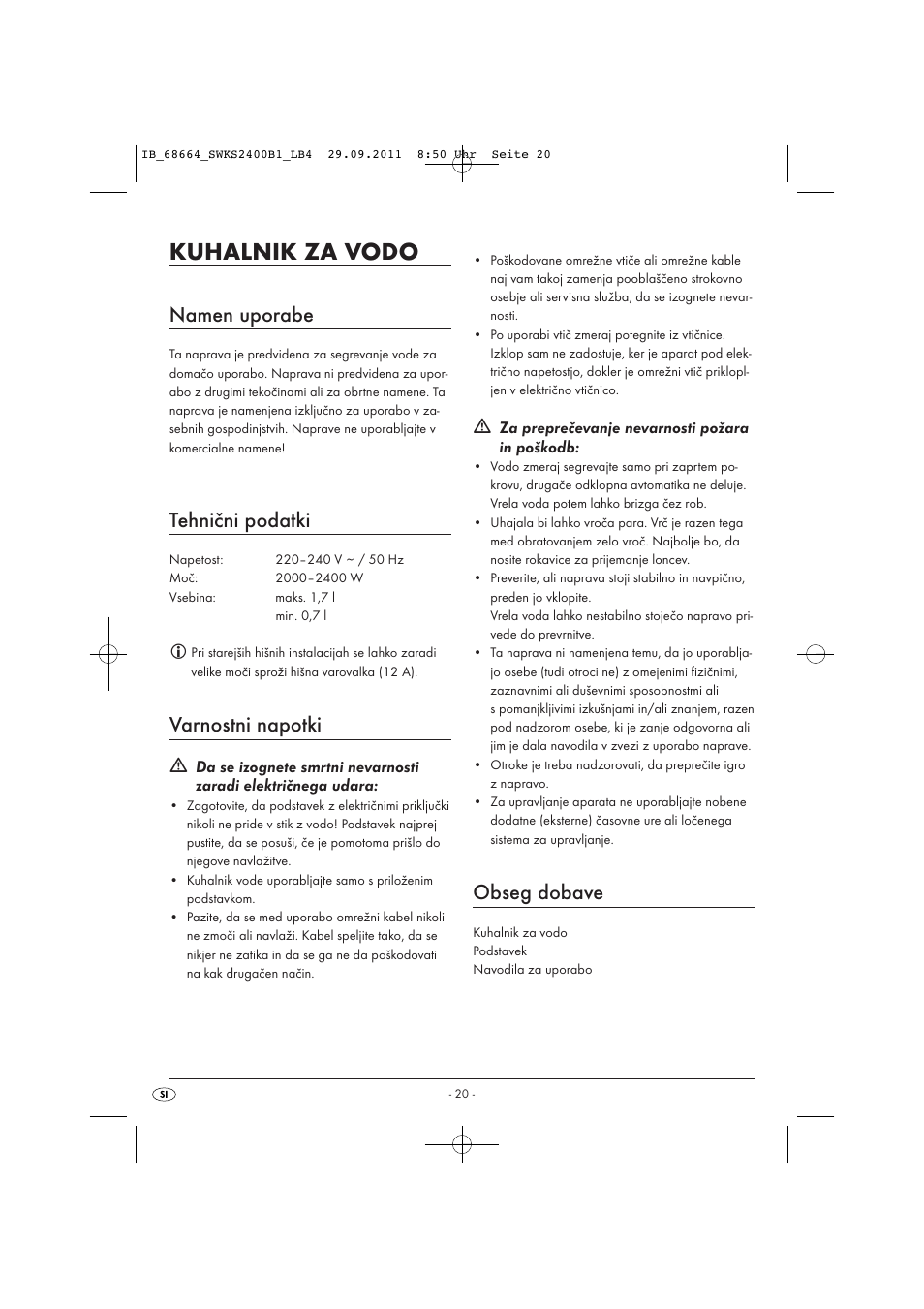 Kuhalnik za vodo, Namen uporabe, Tehnični podatki | Varnostni napotki, Obseg dobave | Silvercrest SWKS 2400 B1 User Manual | Page 22 / 43