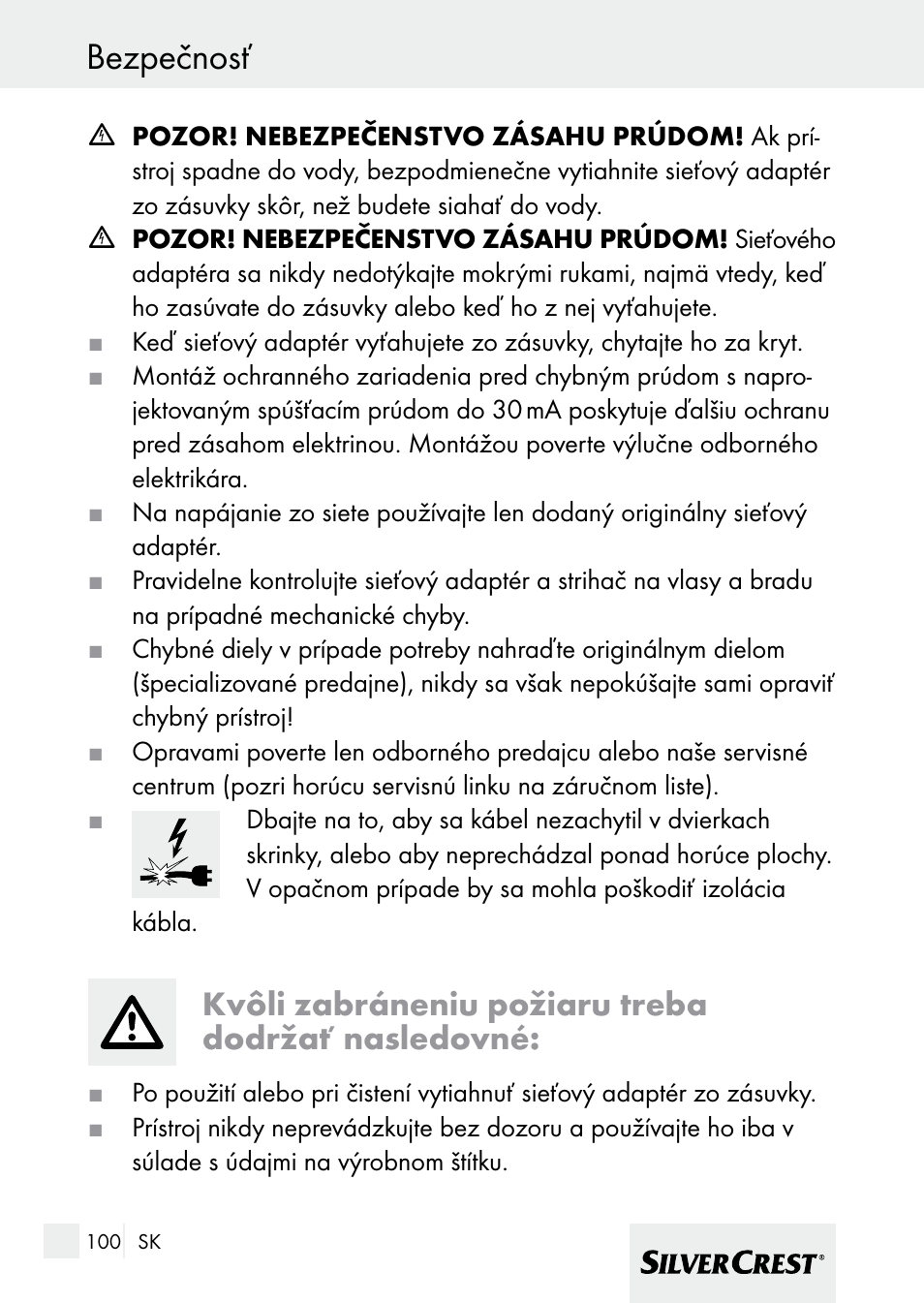 Bezpečnosť, Kvôli zabráneniu požiaru treba dodržať nasledovné | Silvercrest 7133016 User Manual | Page 100 / 149