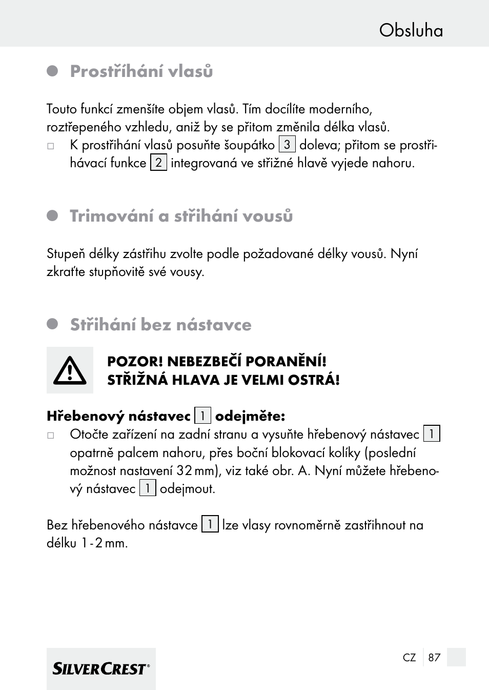 Obsluha, Prostříhání vlasů, Trimování a střihání vousů | Střihání bez nástavce | Silvercrest 7133016 User Manual | Page 87 / 149