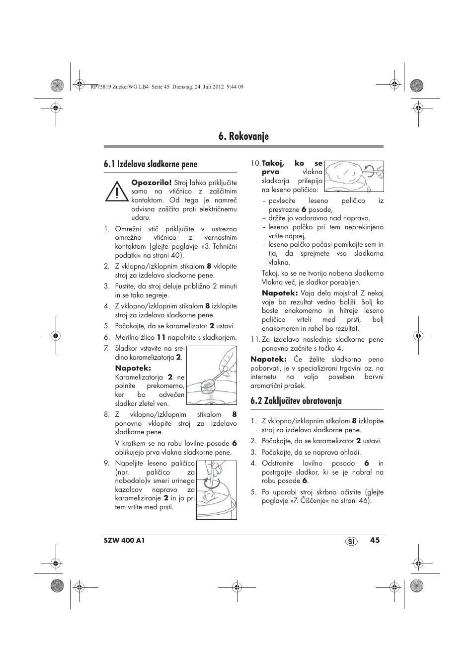 Rokovanje, 1 izdelava sladkorne pene, 2 zaključitev obratovanja | Silvercrest SZW 400 A1 User Manual | Page 47 / 86