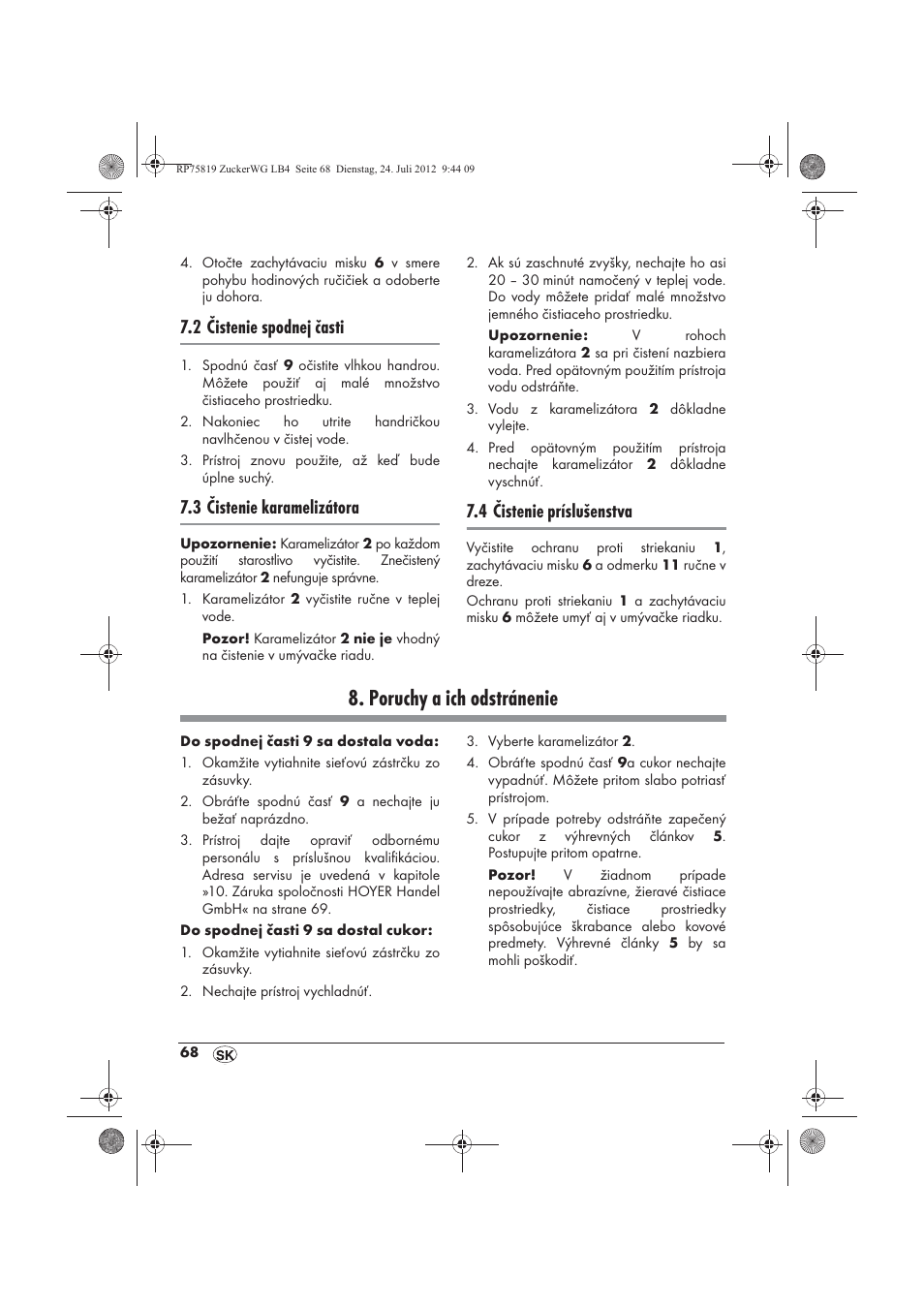 Poruchy a ich odstránenie, 2 čistenie spodnej časti, 3 čistenie karamelizátora | 4 čistenie príslušenstva | Silvercrest SZW 400 A1 User Manual | Page 70 / 86