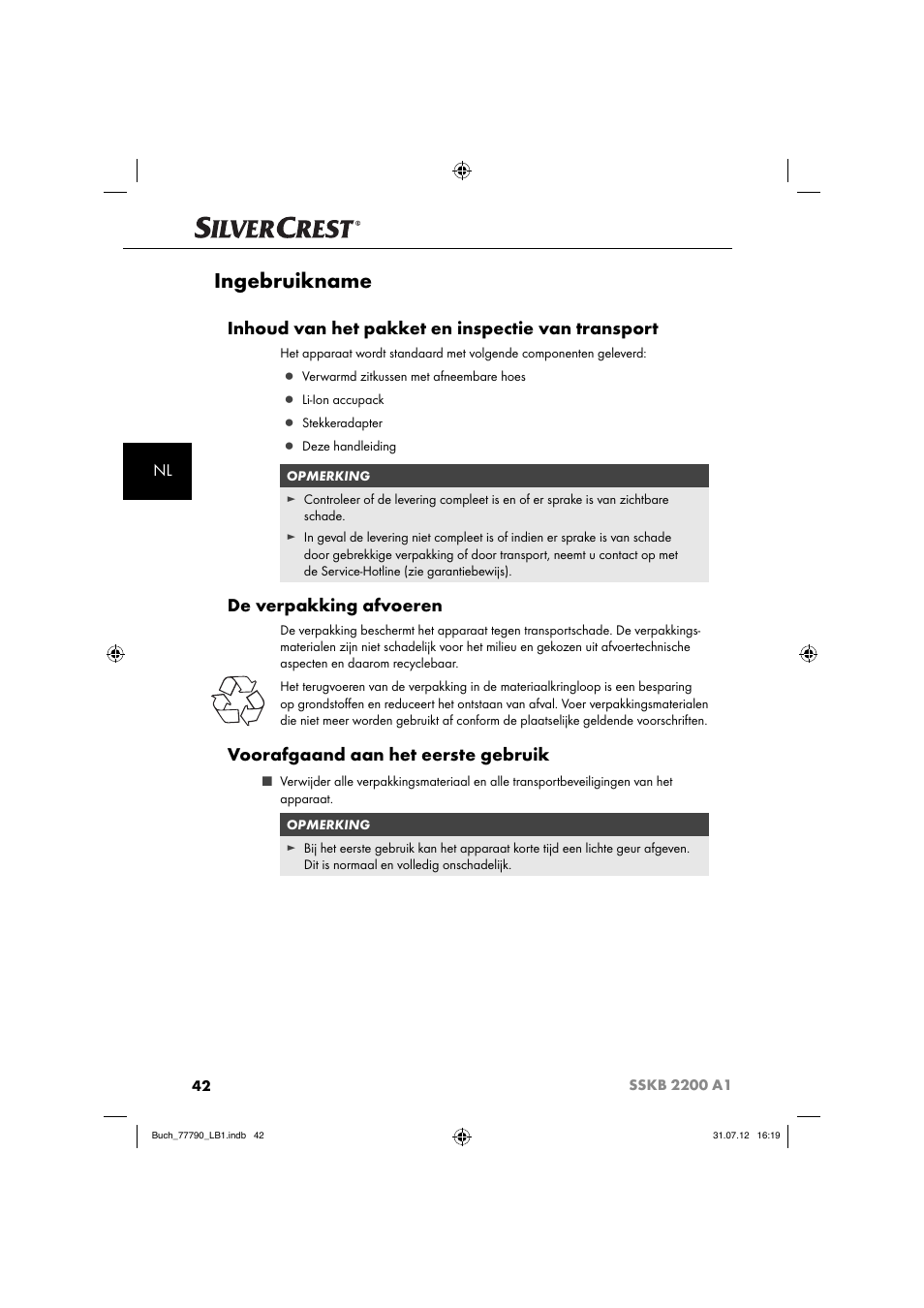 Ingebruikname, Inhoud van het pakket en inspectie van transport, De verpakking afvoeren | Voorafgaand aan het eerste gebruik | Silvercrest SSKB 2200 A1 User Manual | Page 45 / 64
