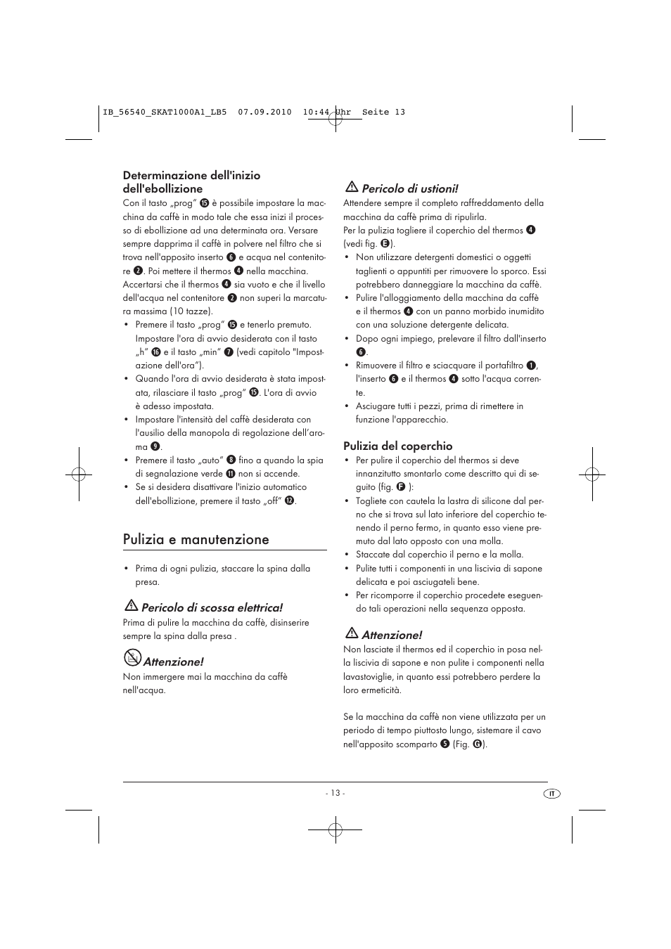 Pulizia e manutenzione, Determinazione dell'inizio dell'ebollizione, Pericolo di scossa elettrica | Attenzione, Pericolo di ustioni, Pulizia del coperchio | Silvercrest SKAT 1000 A1 User Manual | Page 15 / 41