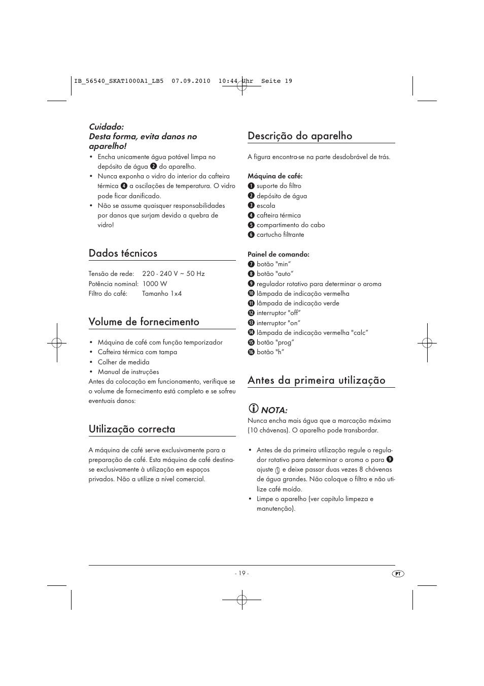 Dados técnicos, Volume de fornecimento, Utilização correcta | Descrição do aparelho, Antes da primeira utilização | Silvercrest SKAT 1000 A1 User Manual | Page 21 / 41