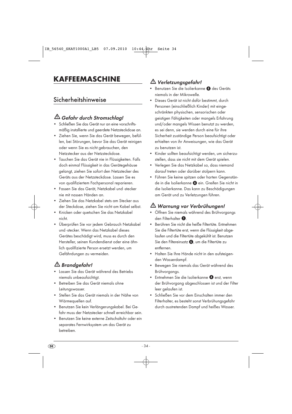 Kaffeemaschine, Sicherheitshinweise, Gefahr durch stromschlag | Brandgefahr, Verletzungsgefahr, Warnung vor verbrühungen | Silvercrest SKAT 1000 A1 User Manual | Page 36 / 41