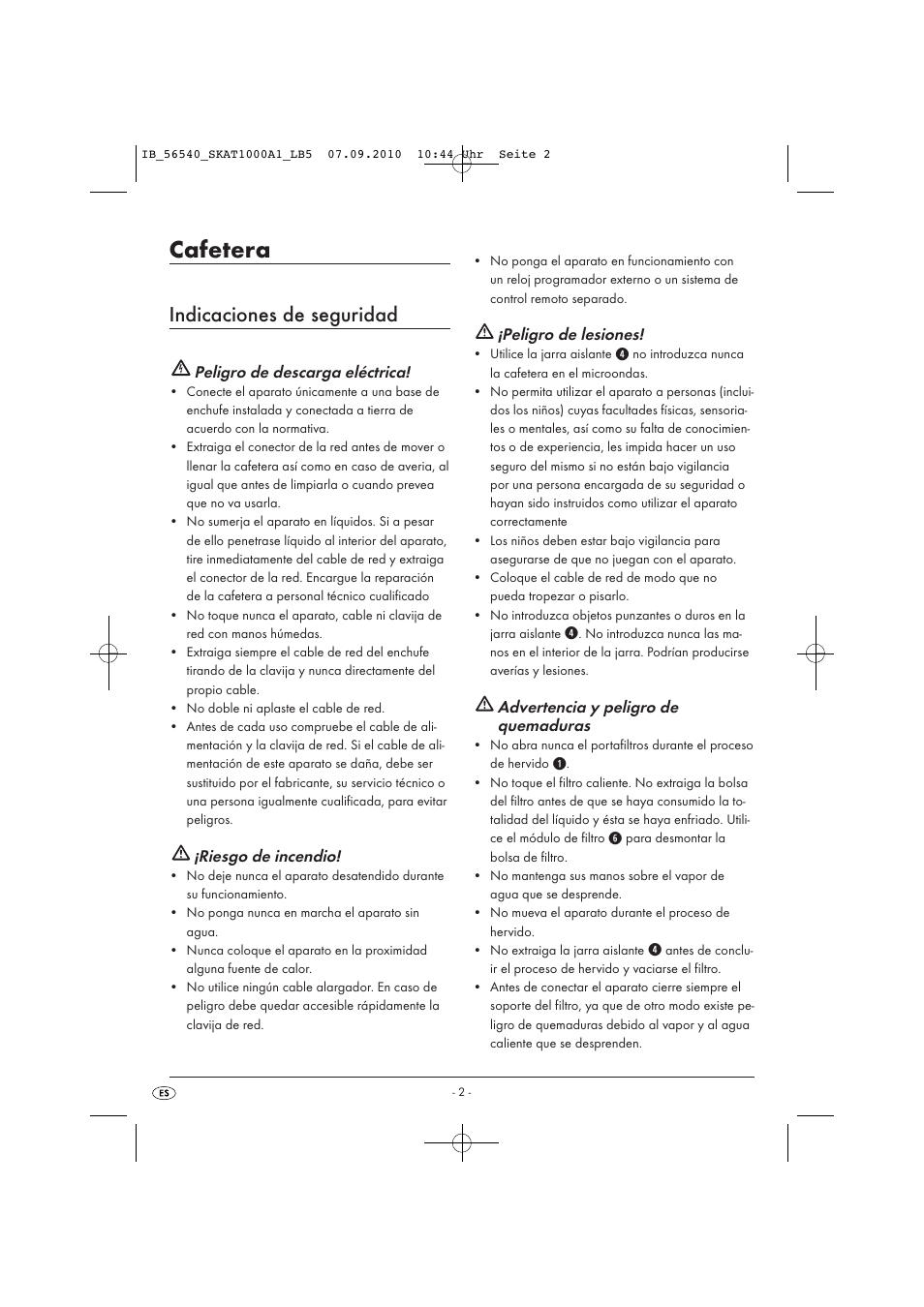 Cafetera, Indicaciones de seguridad, Peligro de descarga eléctrica | Riesgo de incendio, Peligro de lesiones, Advertencia y peligro de quemaduras | Silvercrest SKAT 1000 A1 User Manual | Page 4 / 41