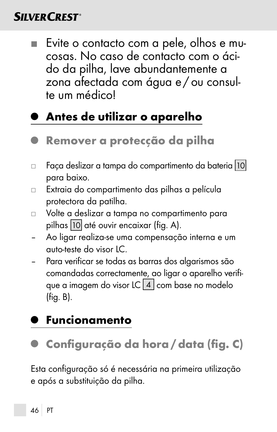 Antes de utilizar o aparelho, Remover a protecção da pilha, Funcionamento | Conﬁ guração da hora / data (ﬁ g. c) | Silvercrest SSOT 6 B2 User Manual | Page 46 / 121