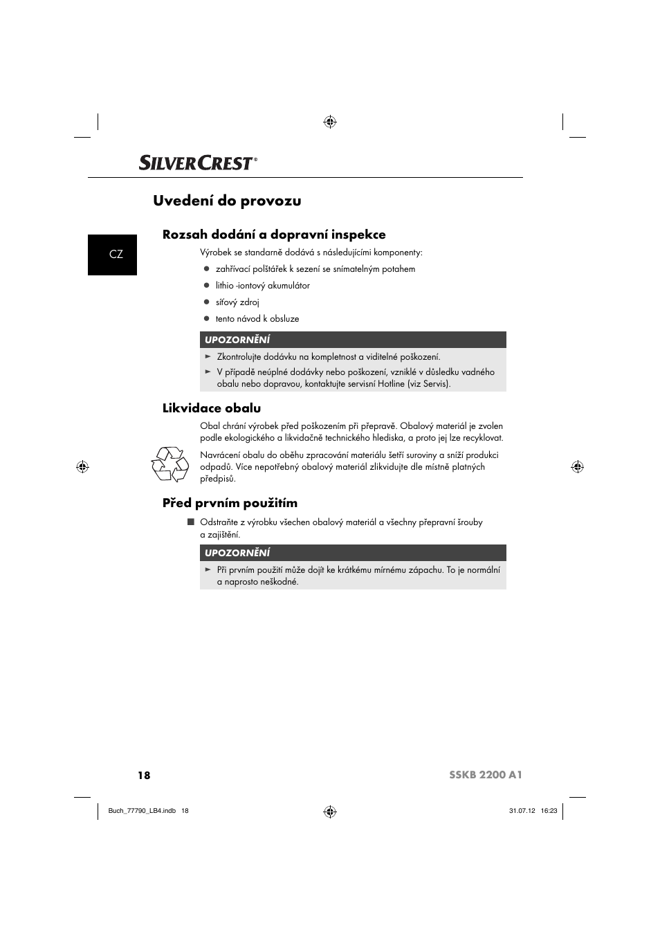 Uvedení do provozu, Rozsah dodání a dopravní inspekce, Likvidace obalu | Před prvním použitím | Silvercrest SSKB 2200 A1 User Manual | Page 21 / 40