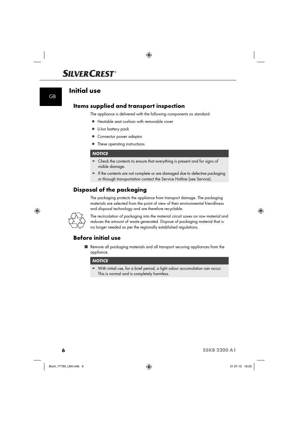 Initial use, Items supplied and transport inspection, Disposal of the packaging | Before initial use | Silvercrest SSKB 2200 A1 User Manual | Page 9 / 40