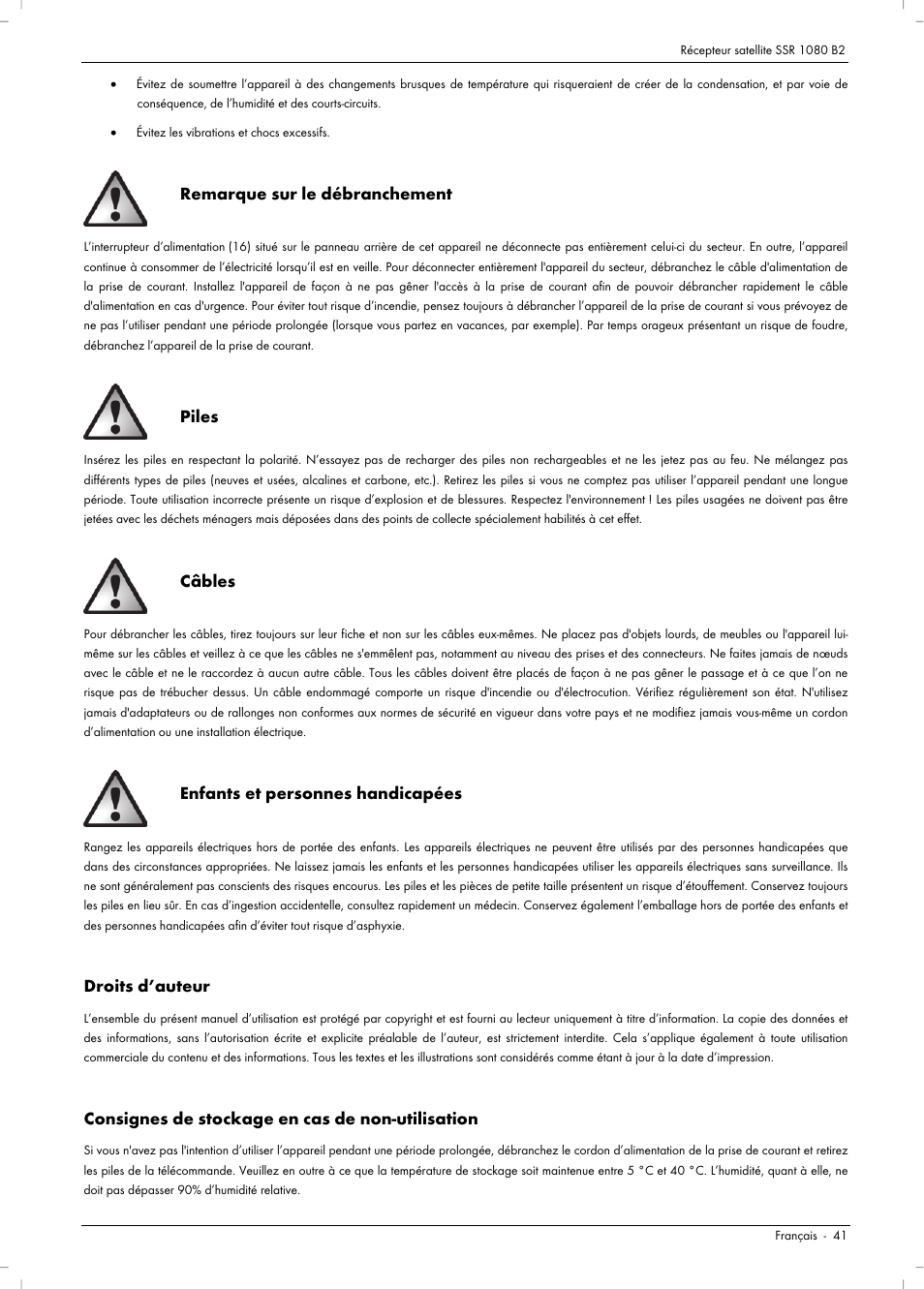 Remarque sur le débranchement, Piles, Câbles | Enfants et personnes handicapées, Droits d’auteur, Consignes de stockage en cas de non-utilisation | Silvercrest SSR 1080 B2 User Manual | Page 43 / 140