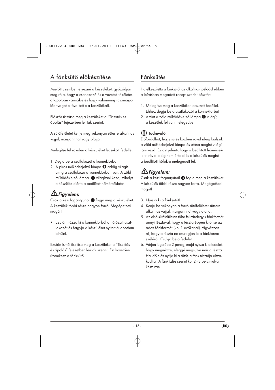 A fánksütő előkészítése, Fánksütés, Figyelem | Silvercrest KH 1122 User Manual | Page 17 / 50