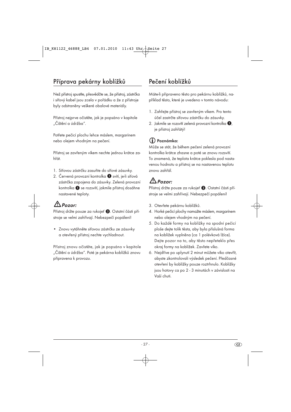 Příprava pekárny koblížků, Pečení koblížků, Pozor | Silvercrest KH 1122 User Manual | Page 29 / 50