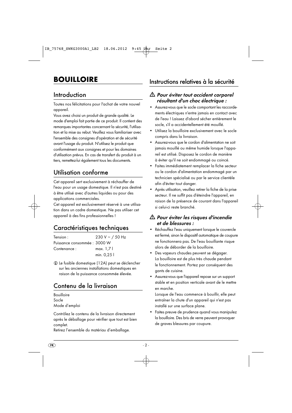 Bouilloire, Introduction, Utilisation conforme | Caractéristiques techniques, Contenu de la livraison, Instructions relatives à la sécurité | Silvercrest SWKG 3000 A1 User Manual | Page 4 / 26
