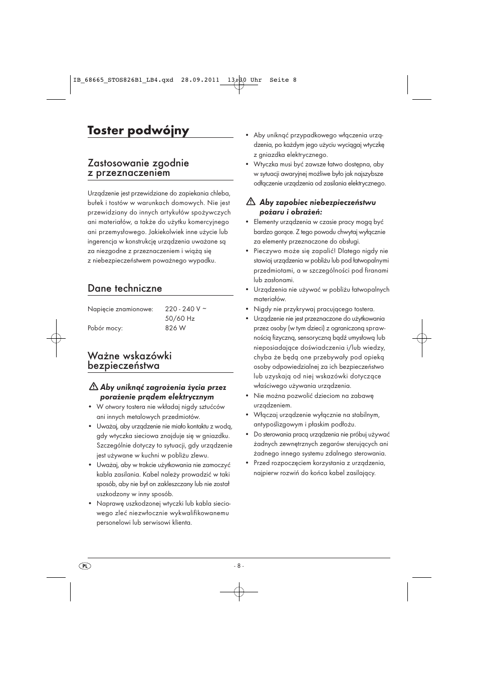 Toster podwójny, Zastosowanie zgodnie z przeznaczeniem, Dane techniczne | Ważne wskazówki bezpieczeństwa | Silvercrest STOS 826 B1 User Manual | Page 10 / 44