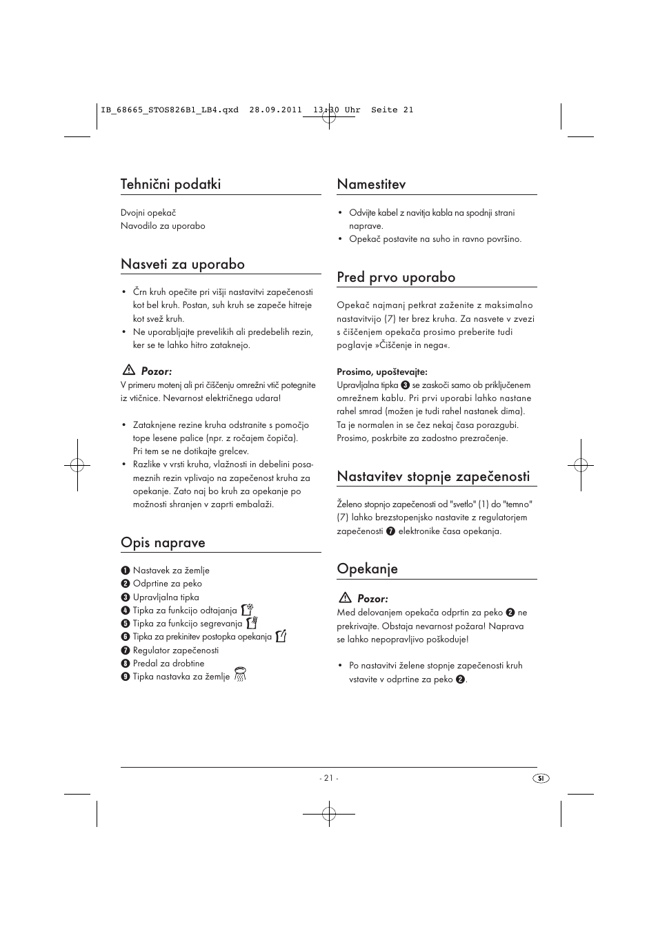 Tehnični podatki, Nasveti za uporabo, Opis naprave | Namestitev, Pred prvo uporabo, Nastavitev stopnje zapečenosti, Opekanje | Silvercrest STOS 826 B1 User Manual | Page 23 / 44