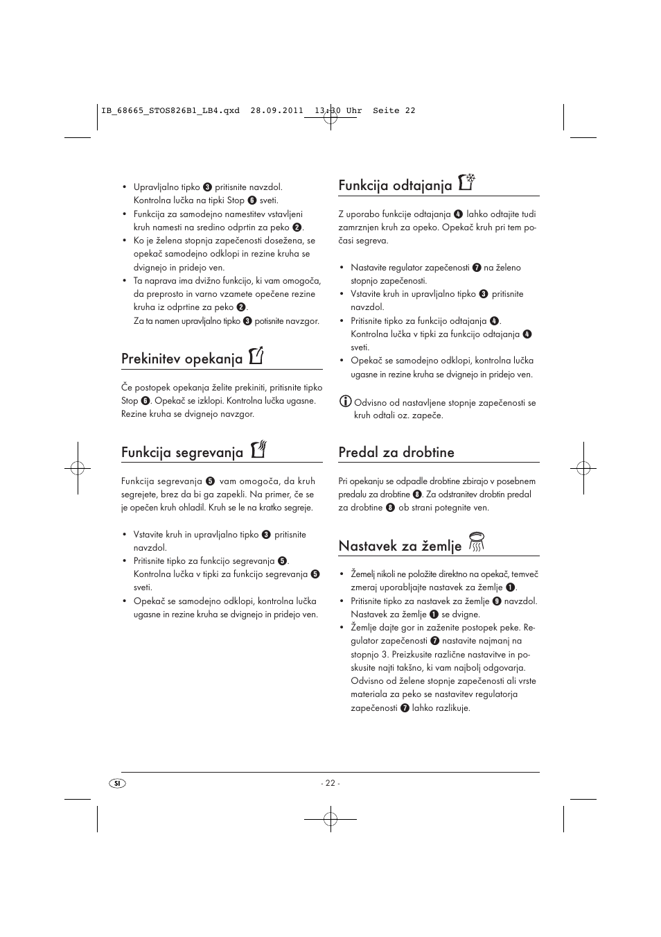 Prekinitev opekanja, Funkcija segrevanja, Funkcija odtajanja | Predal za drobtine, Nastavek za žemlje | Silvercrest STOS 826 B1 User Manual | Page 24 / 44