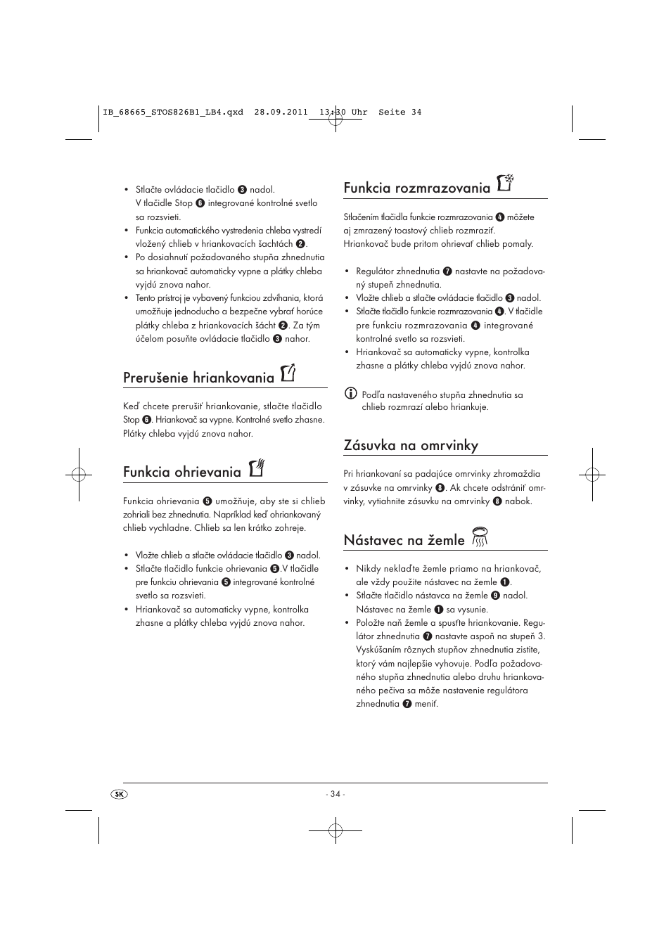 Prerušenie hriankovania, Funkcia ohrievania, Funkcia rozmrazovania | Zásuvka na omrvinky, Nástavec na žemle | Silvercrest STOS 826 B1 User Manual | Page 36 / 44