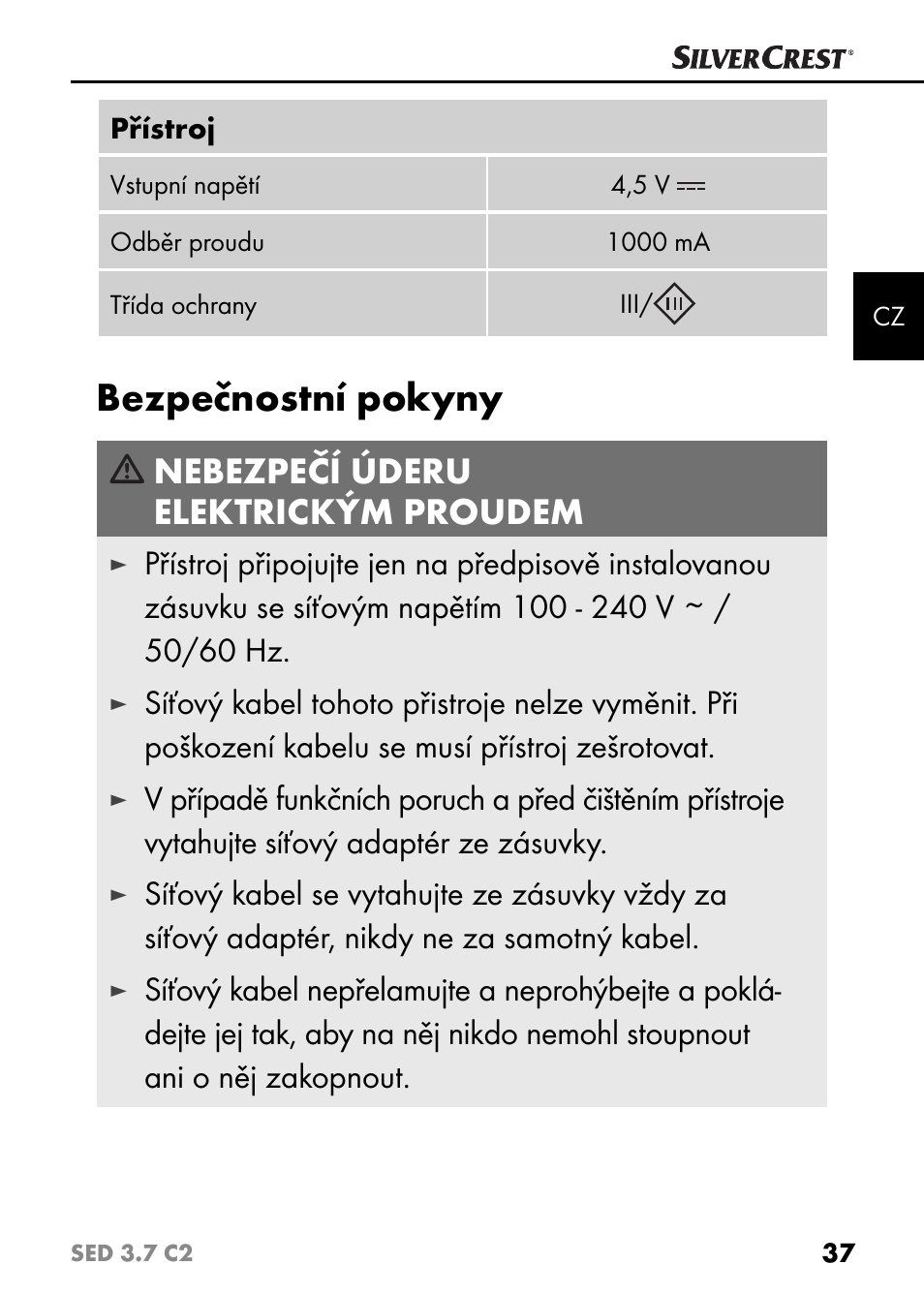 Bezpečnostní pokyny, Nebezpečí úderu elektrickým proudem | Silvercrest SED 3.7 C2 User Manual | Page 40 / 68