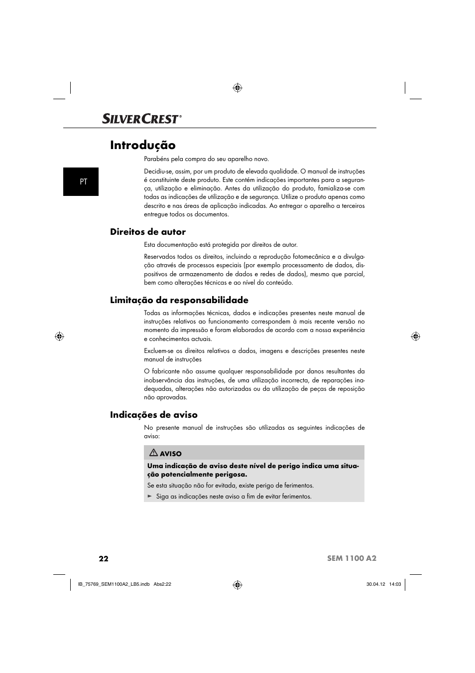 Introdução, Direitos de autor, Limitação da responsabilidade | Indicações de aviso | Silvercrest SEM 1100 A2 User Manual | Page 24 / 81