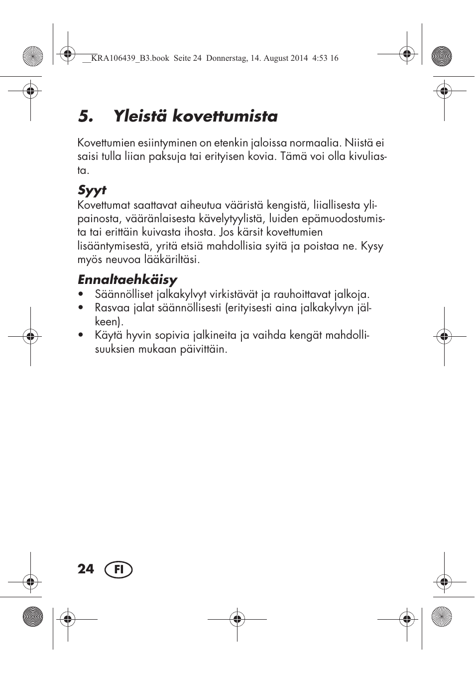 Yleistä kovettumista | Silvercrest SHE 3 A1 User Manual | Page 26 / 122