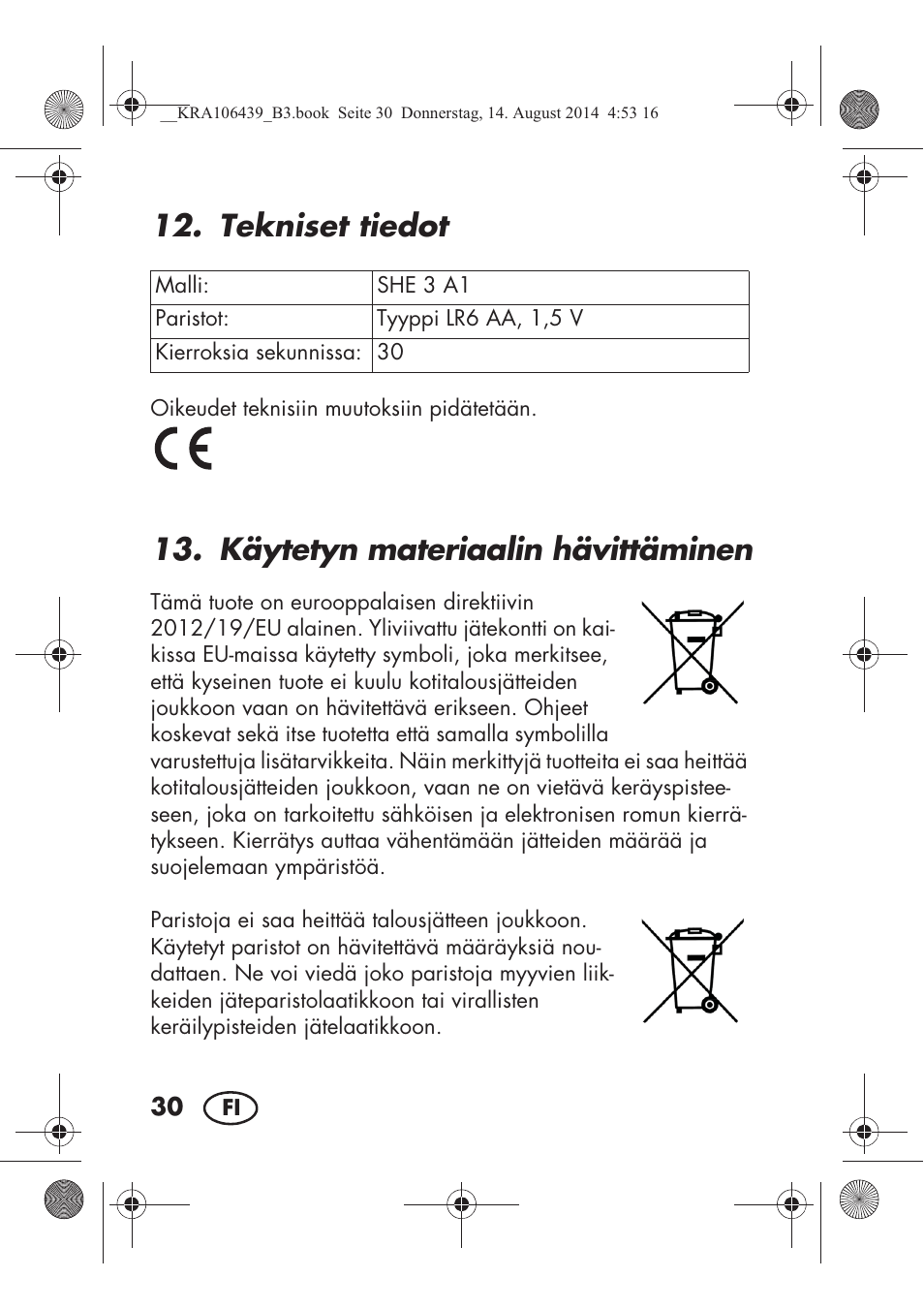 Tekniset tiedot, Käytetyn materiaalin hävittäminen | Silvercrest SHE 3 A1 User Manual | Page 32 / 122