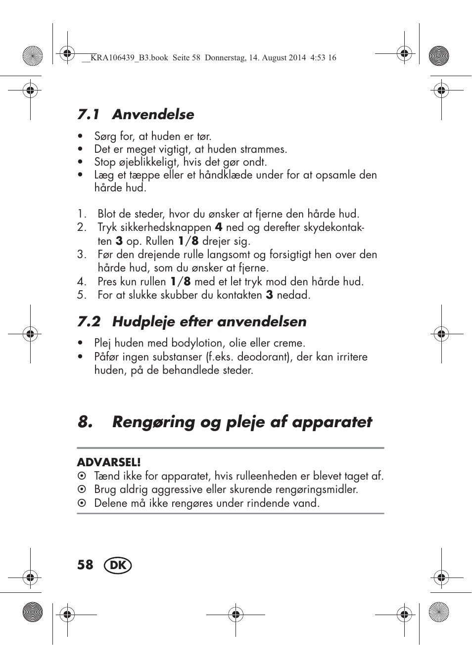 Rengøring og pleje af apparatet, 1 anvendelse, 2 hudpleje efter anvendelsen | Silvercrest SHE 3 A1 User Manual | Page 60 / 122