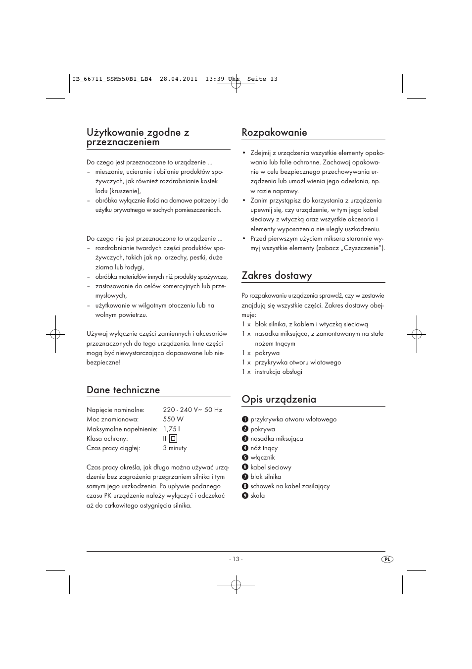 Użytkowanie zgodne z przeznaczeniem, Dane techniczne, Rozpakowanie | Zakres dostawy, Opis urządzenia | Silvercrest SSM 550 A1 User Manual | Page 15 / 72