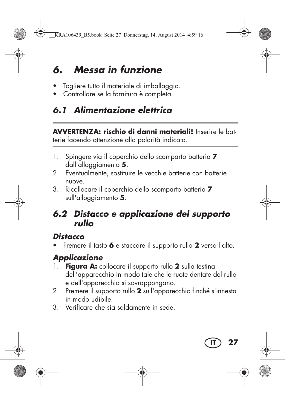 Messa in funzione, 1 alimentazione elettrica, 2 distacco e applicazione del supporto rullo | Silvercrest SHE 3 A1 User Manual | Page 29 / 94