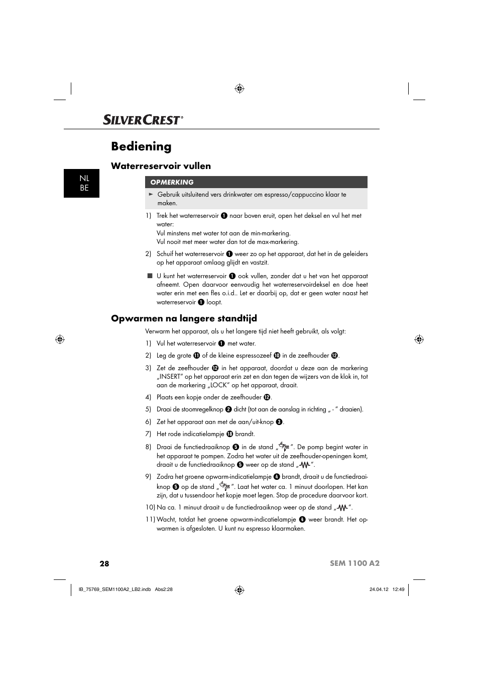 Bediening, Waterreservoir vullen, Opwarmen na langere standtijd | Nl be | Silvercrest SEM 1100 A2 User Manual | Page 30 / 81