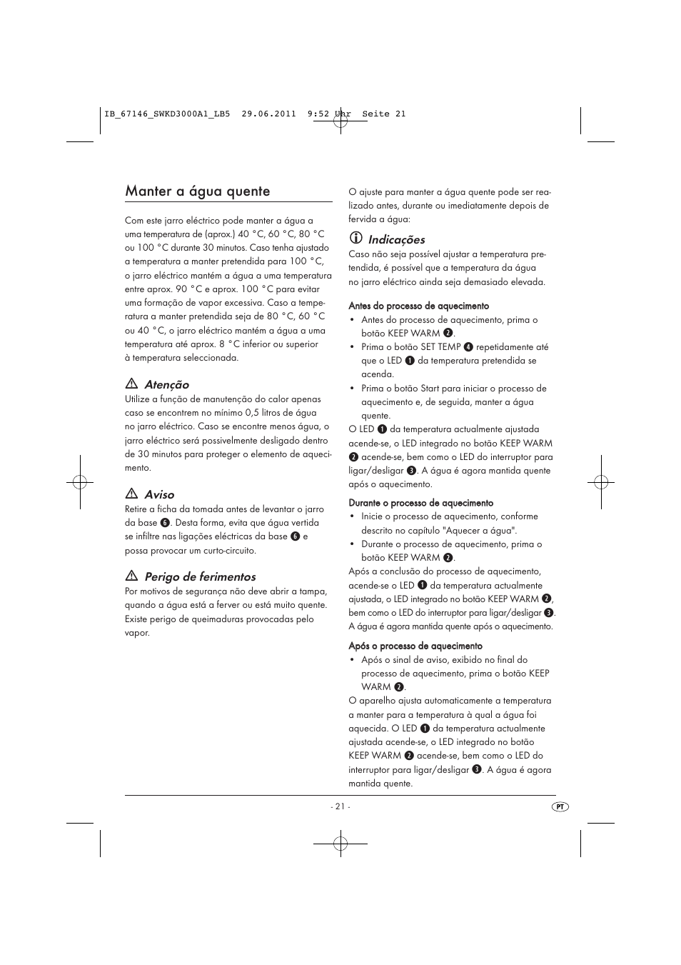 Manter a água quente, Atenção, Aviso | Perigo de ferimentos, Indicações | Silvercrest SWKD 3000 A1 User Manual | Page 23 / 42