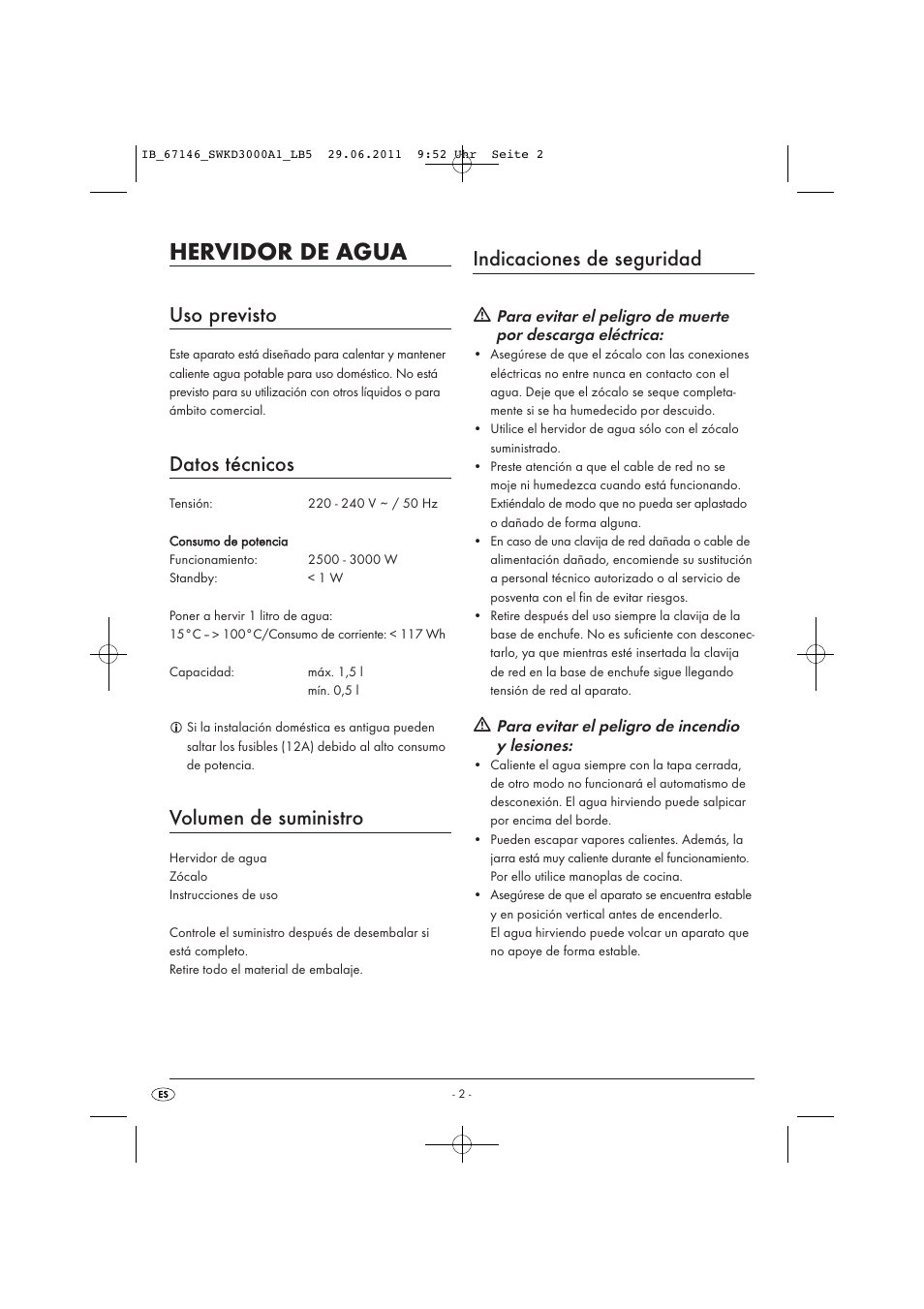 Hervidor de agua, Uso previsto, Datos técnicos | Volumen de suministro, Indicaciones de seguridad, Para evitar el peligro de incendio y lesiones | Silvercrest SWKD 3000 A1 User Manual | Page 4 / 42