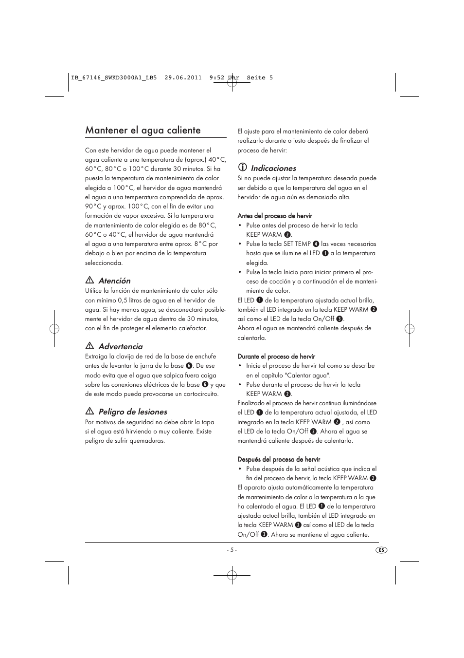 Mantener el agua caliente, Atención, Advertencia | Peligro de lesiones, Indicaciones | Silvercrest SWKD 3000 A1 User Manual | Page 7 / 42