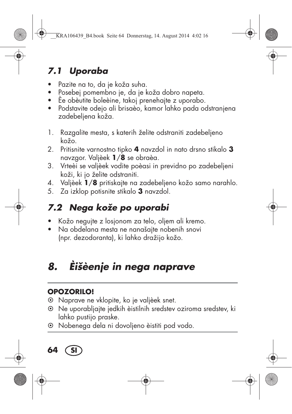 Èišèenje in nega naprave, 1 uporaba, 2 nega kože po uporabi | Silvercrest SHE 3 A1 User Manual | Page 66 / 126