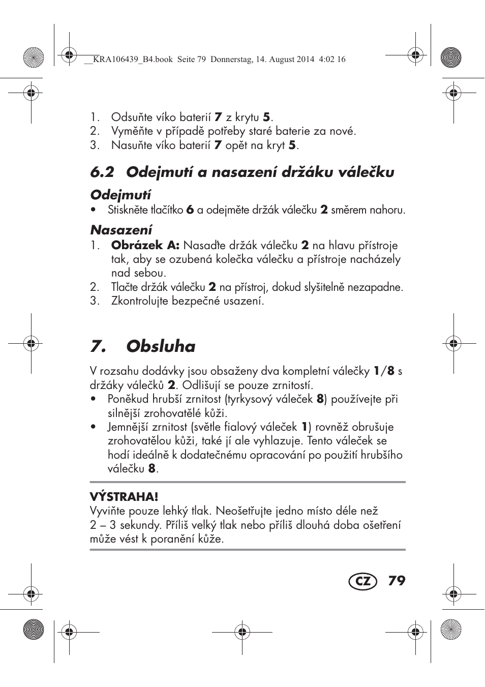 Obsluha, 2 odejmutí a nasazení držáku váleku | Silvercrest SHE 3 A1 User Manual | Page 81 / 126