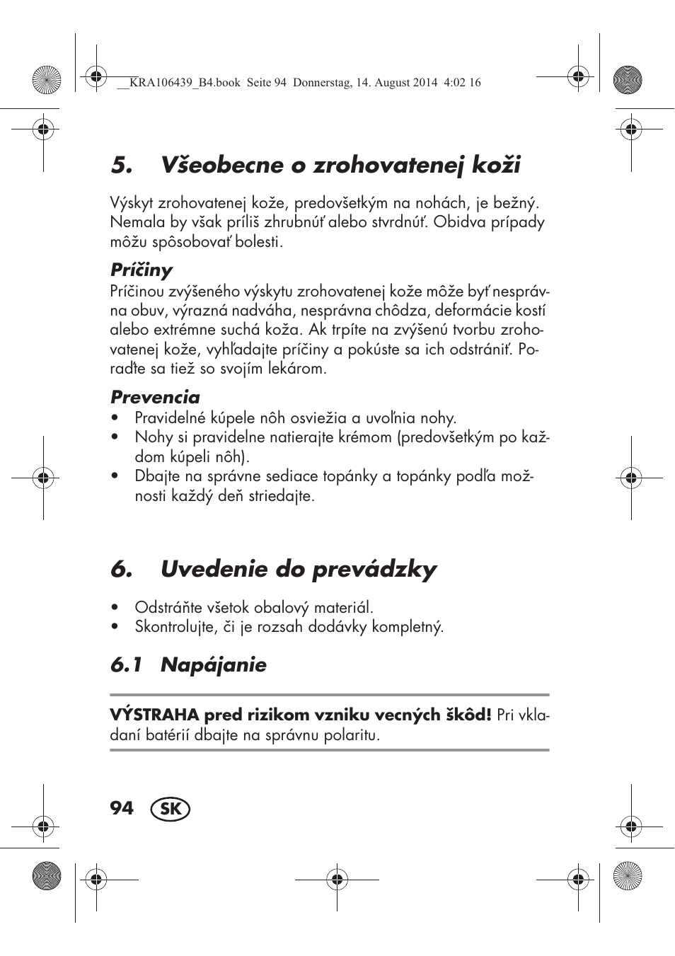 Všeobecne o zrohovatenej koži, Uvedenie do prevádzky | Silvercrest SHE 3 A1 User Manual | Page 96 / 126