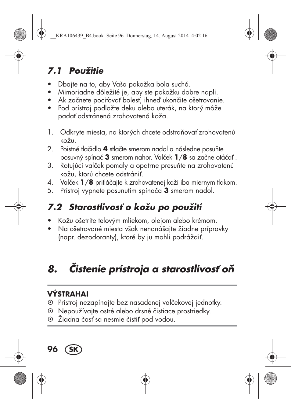 istenie prístroja a starostlivos o, 1 použitie, 2 starostlivos o kožu po použití | Silvercrest SHE 3 A1 User Manual | Page 98 / 126