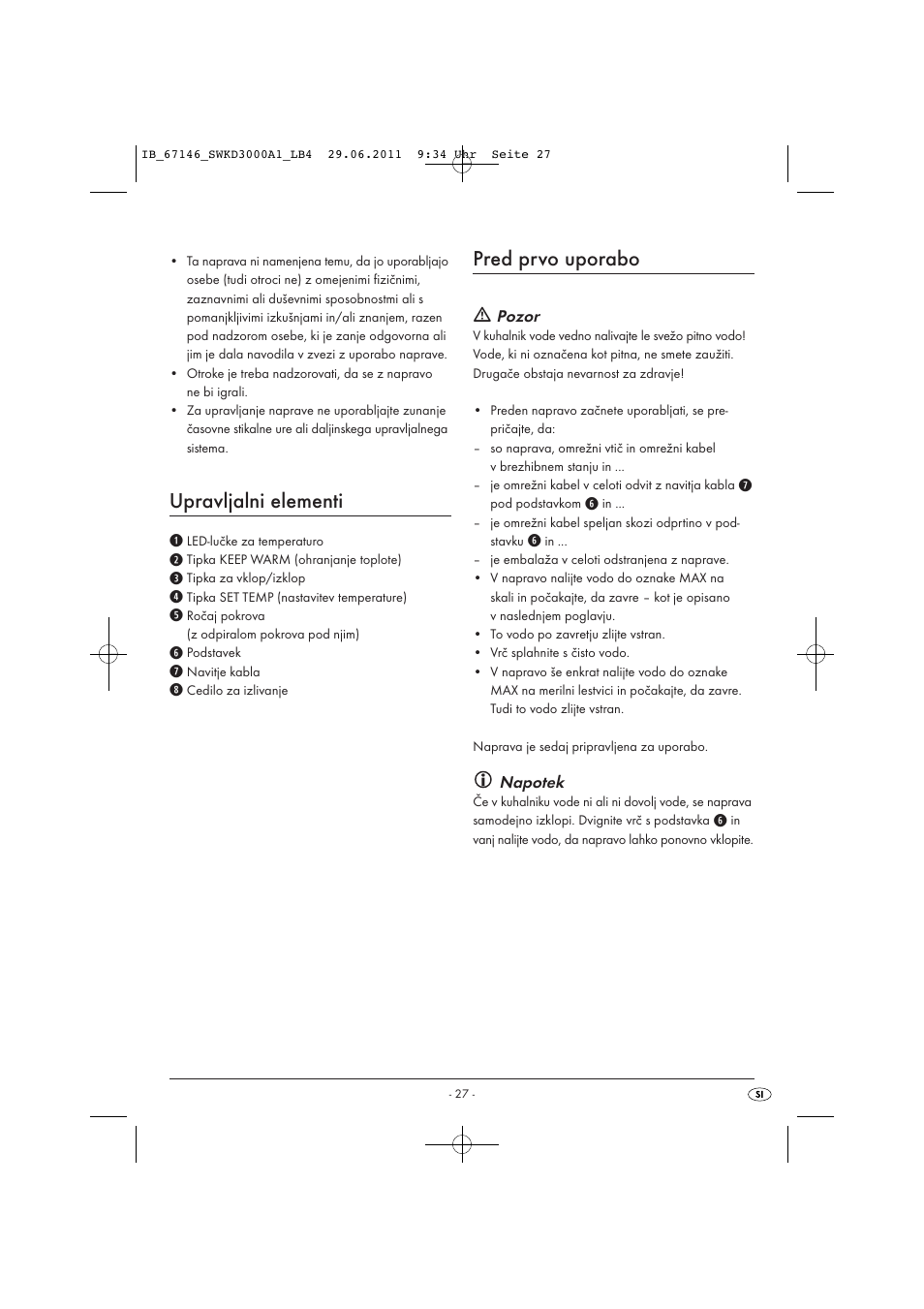 Upravljalni elementi, Pred prvo uporabo | Silvercrest SWKD 3000 A1 User Manual | Page 29 / 58