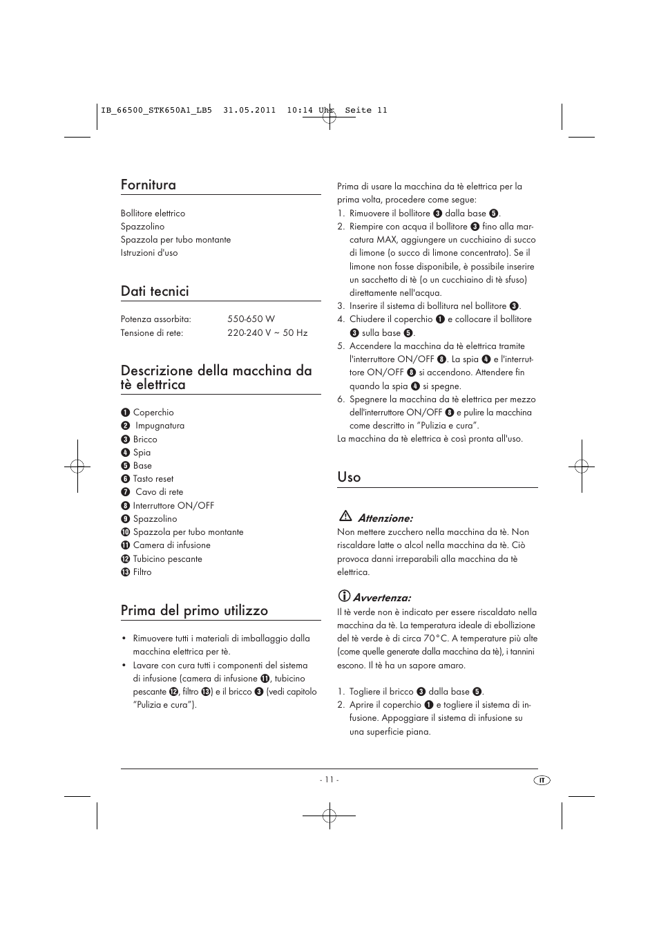 Fornitura, Dati tecnici, Descrizione della macchina da tè elettrica | Prima del primo utilizzo | Silvercrest STK 650 A1 User Manual | Page 13 / 41