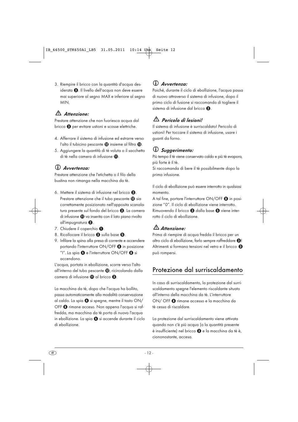 Protezione dal surriscaldamento, Attenzione, Avvertenza | Pericolo di lesioni, Suggerimento | Silvercrest STK 650 A1 User Manual | Page 14 / 41
