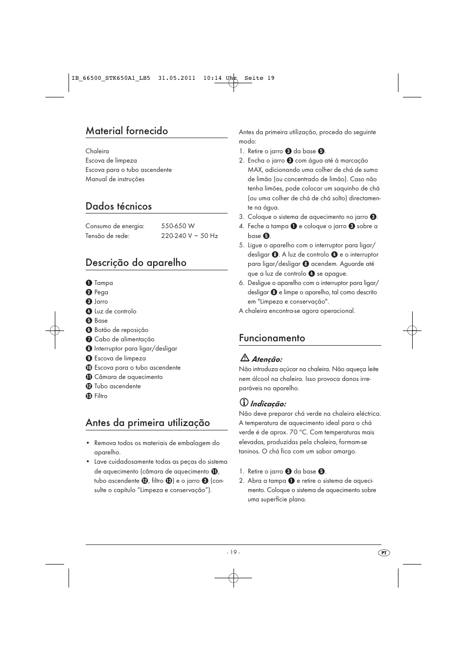 Material fornecido, Dados técnicos, Descrição do aparelho | Antes da primeira utilização, Funcionamento | Silvercrest STK 650 A1 User Manual | Page 21 / 41