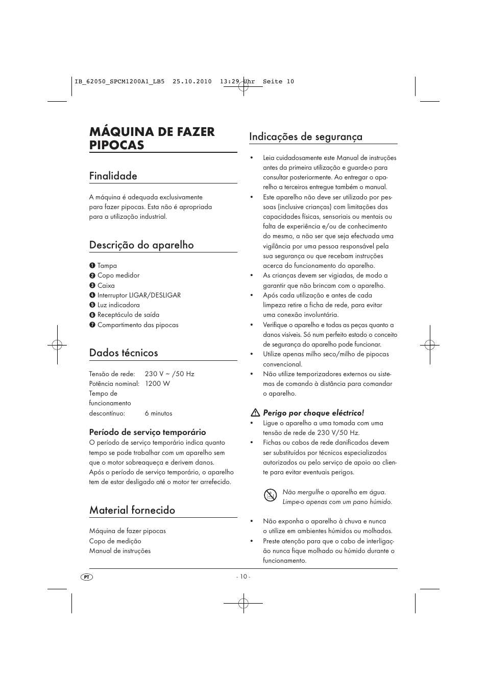 Máquina de fazer pipocas, Finalidade, Descrição do aparelho | Dados técnicos, Material fornecido, Indicações de segurança, Período de serviço temporário, Perigo por choque eléctrico | Silvercrest SPCM 1200 A1 User Manual | Page 12 / 23