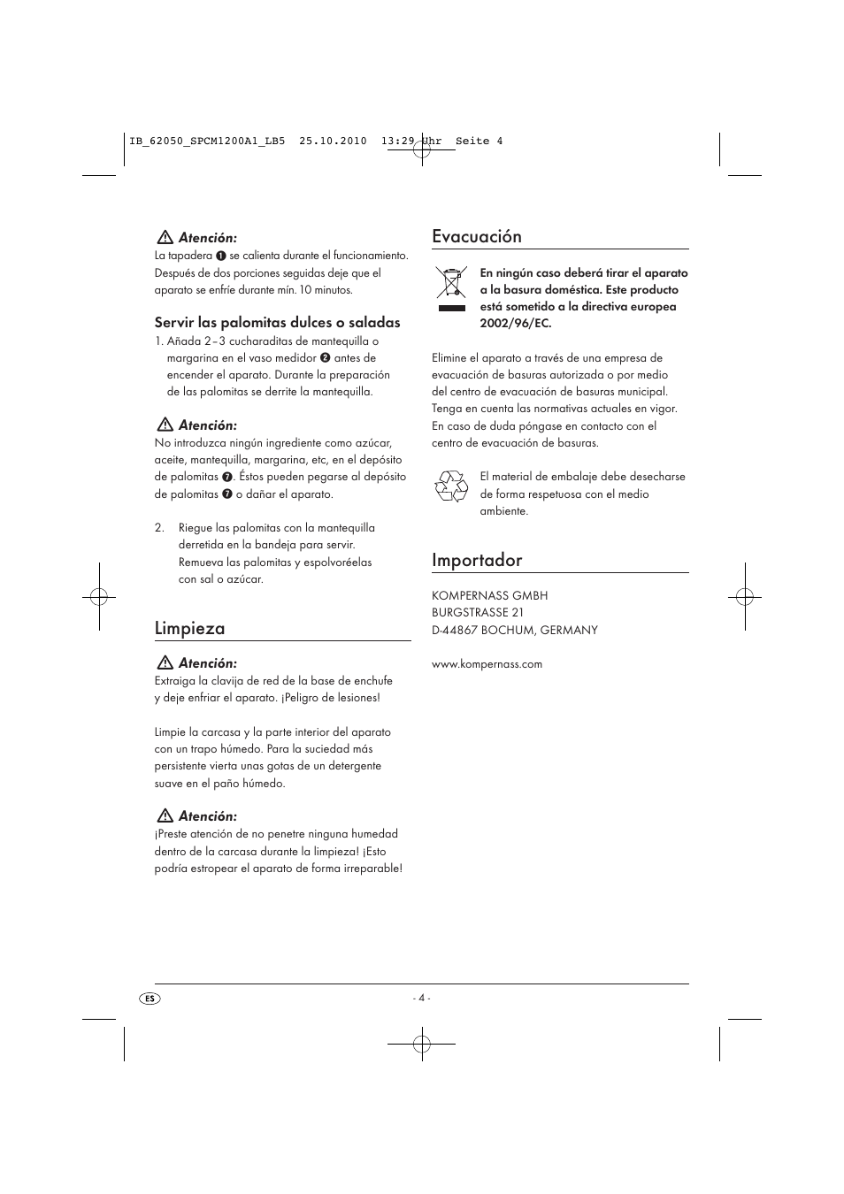 Limpieza, Evacuación, Importador | Atención, Servir las palomitas dulces o saladas | Silvercrest SPCM 1200 A1 User Manual | Page 6 / 23