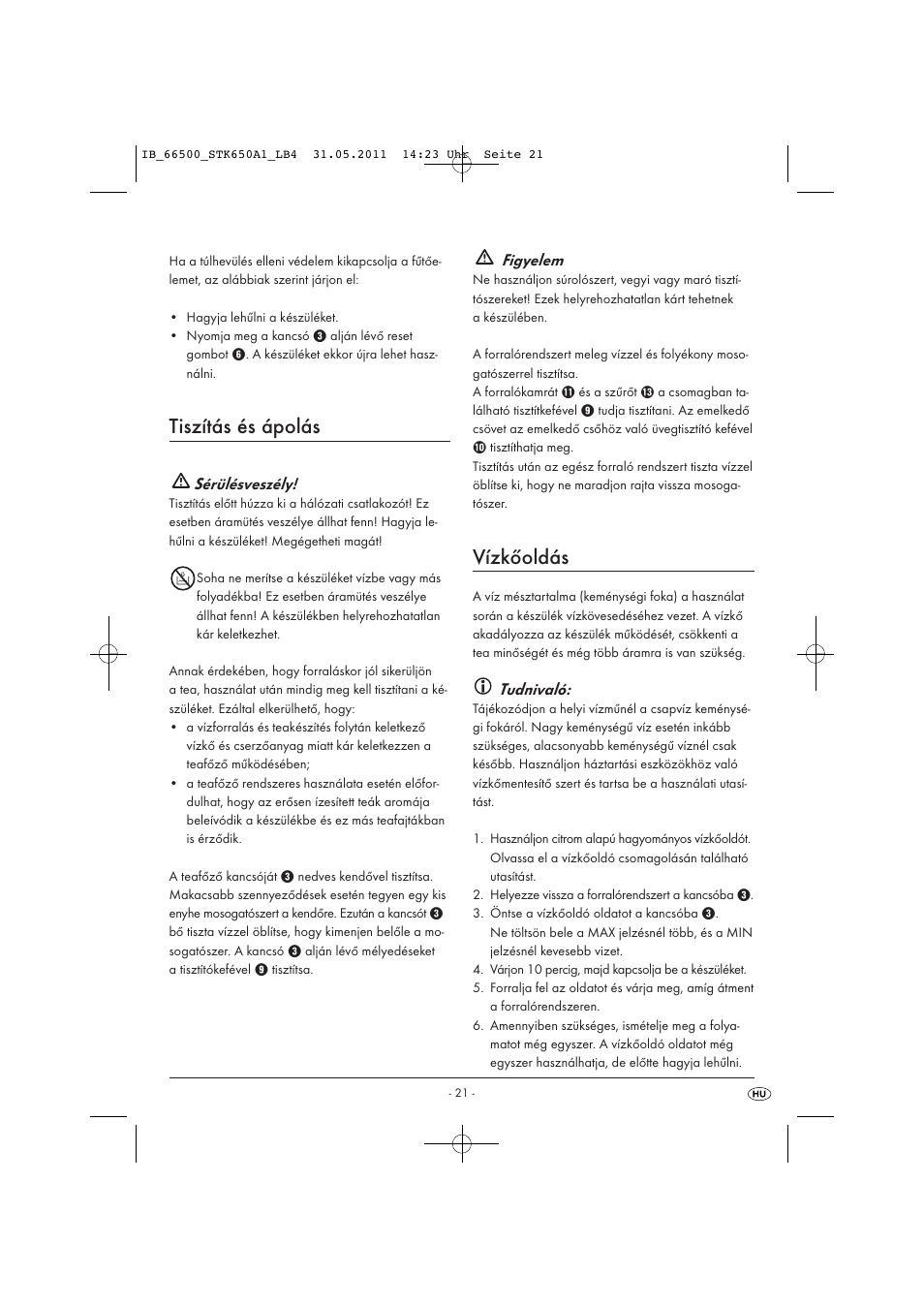 Tiszítás és ápolás, Vízkőoldás, Sérülésveszély | Figyelem, Tudnivaló | Silvercrest STK 650 A1 User Manual | Page 23 / 57