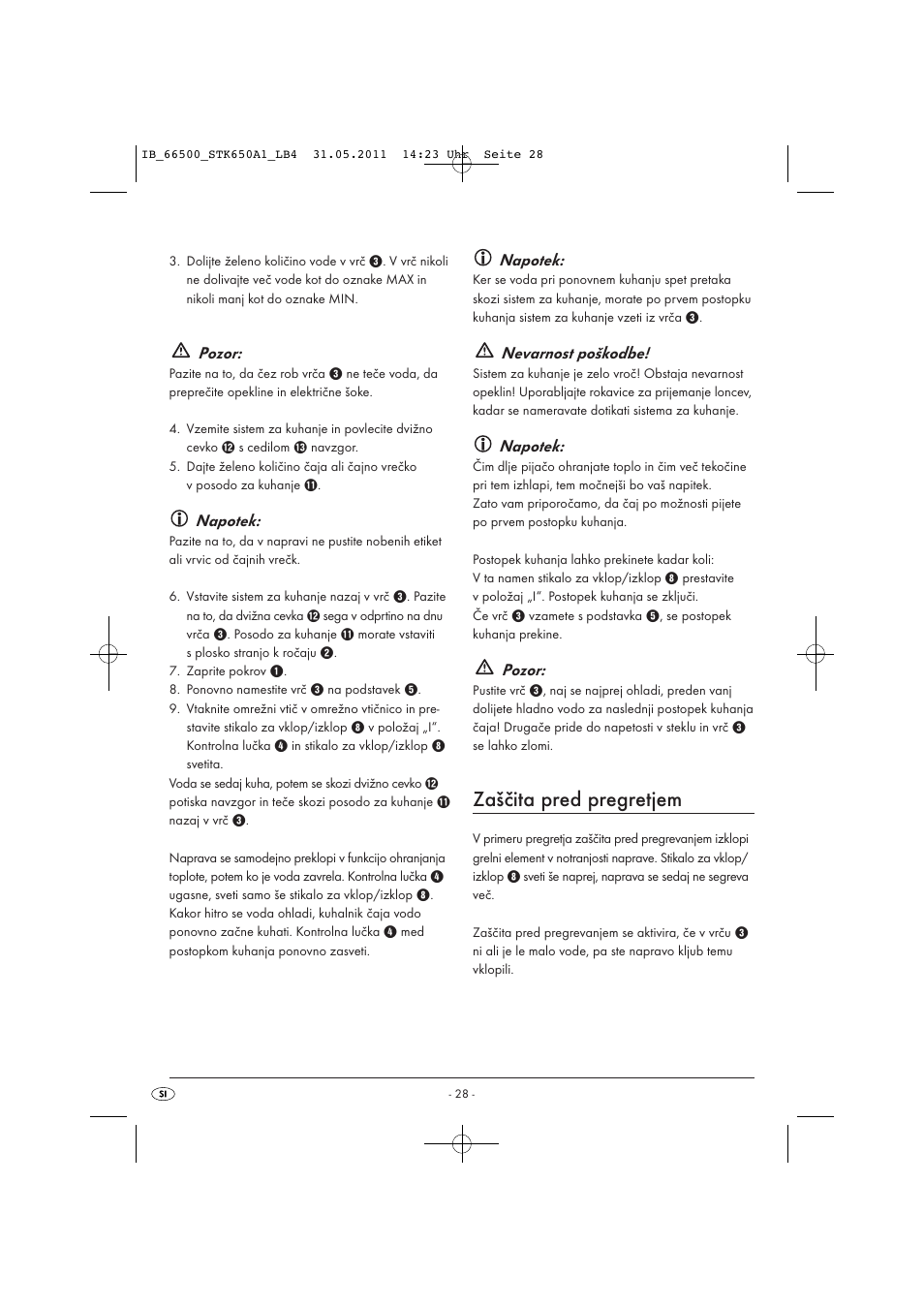 Zaščita pred pregretjem, Pozor, Napotek | Nevarnost poškodbe | Silvercrest STK 650 A1 User Manual | Page 30 / 57