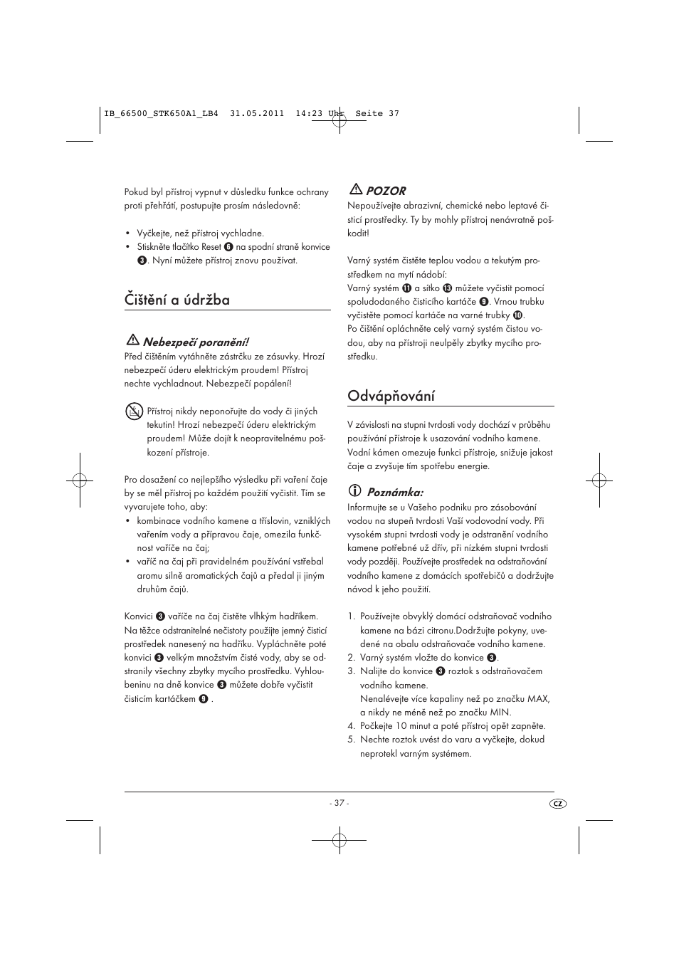 Čištění a údržba, Odvápňování, Nebezpečí poranění | Pozor, Poznámka | Silvercrest STK 650 A1 User Manual | Page 39 / 57