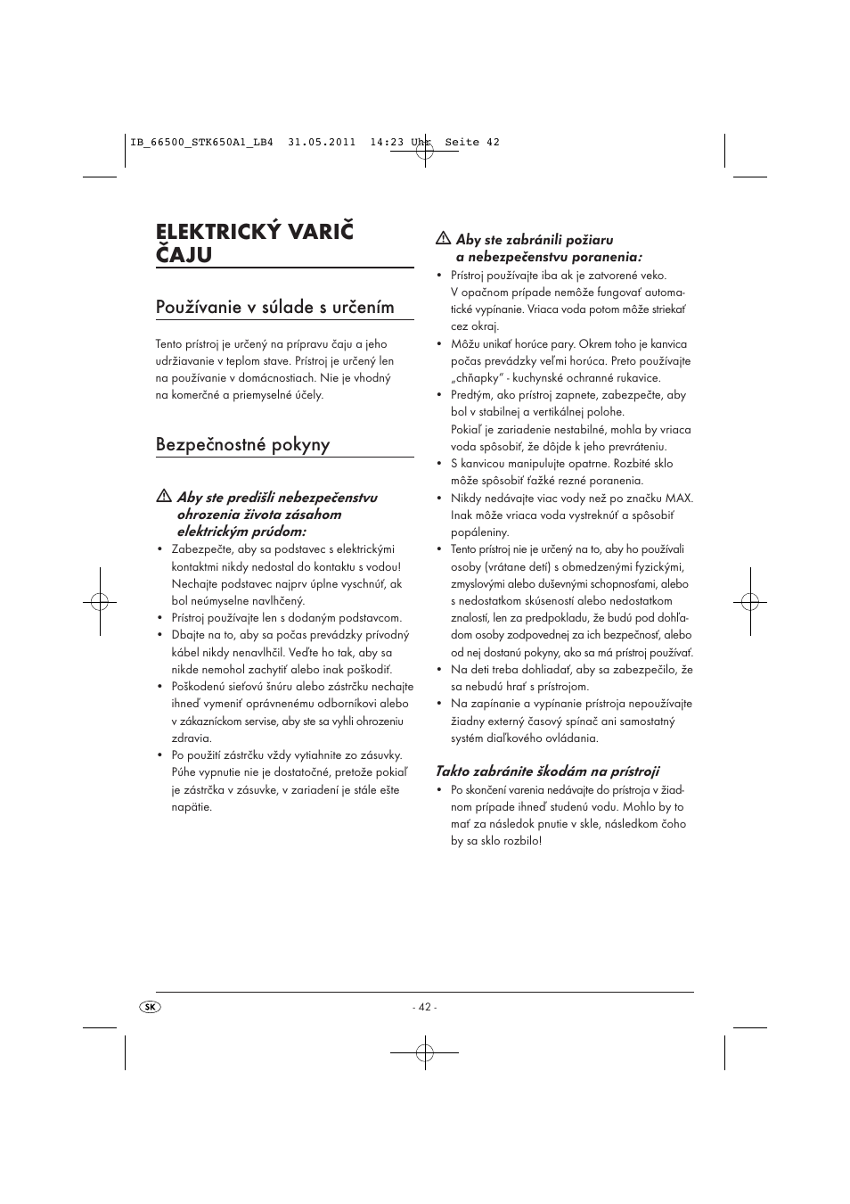 Elektrický varič čaju, Používanie v súlade s určením, Bezpečnostné pokyny | Silvercrest STK 650 A1 User Manual | Page 44 / 57